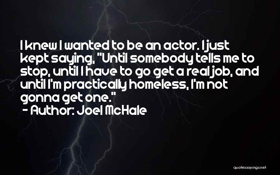 Joel McHale Quotes 328275