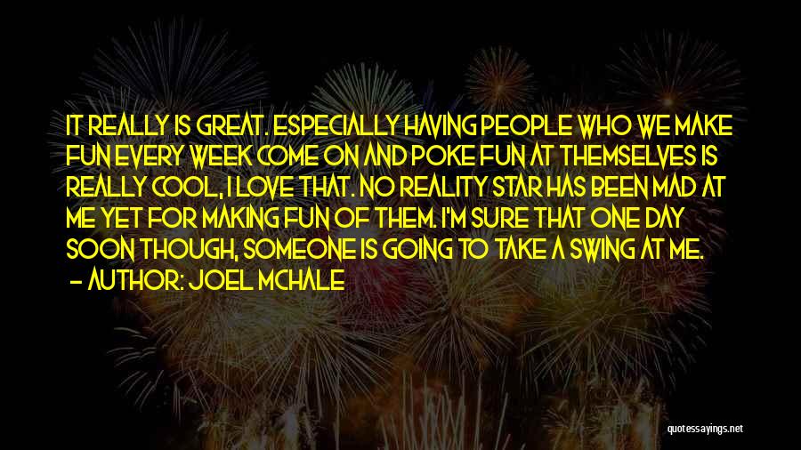 Joel McHale Quotes 526570