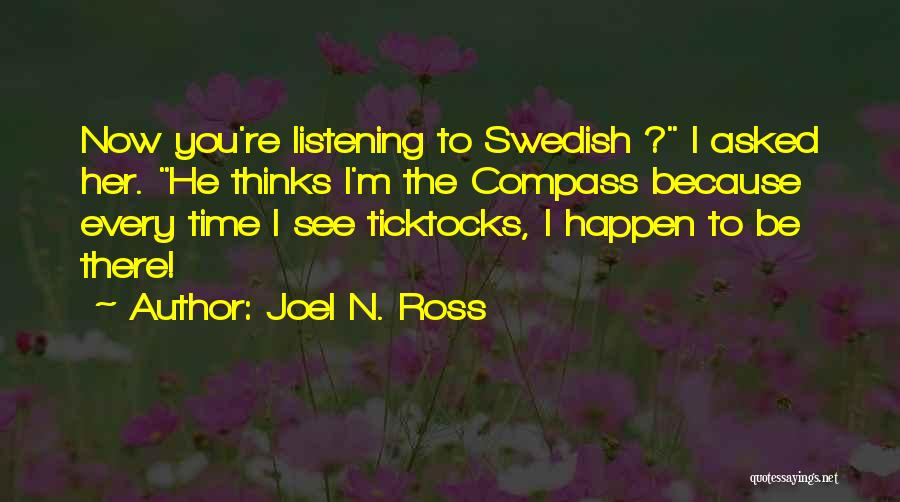 Joel N. Ross Quotes 1489124