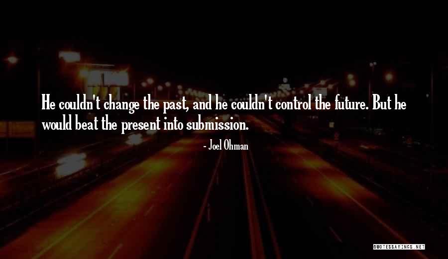 Joel Ohman Quotes 504331 Joel Ohman Quotes 504331