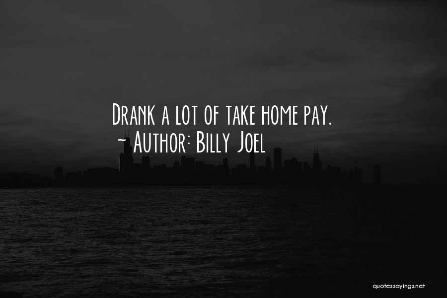 Joel O'keeffe Quotes By Billy Joel