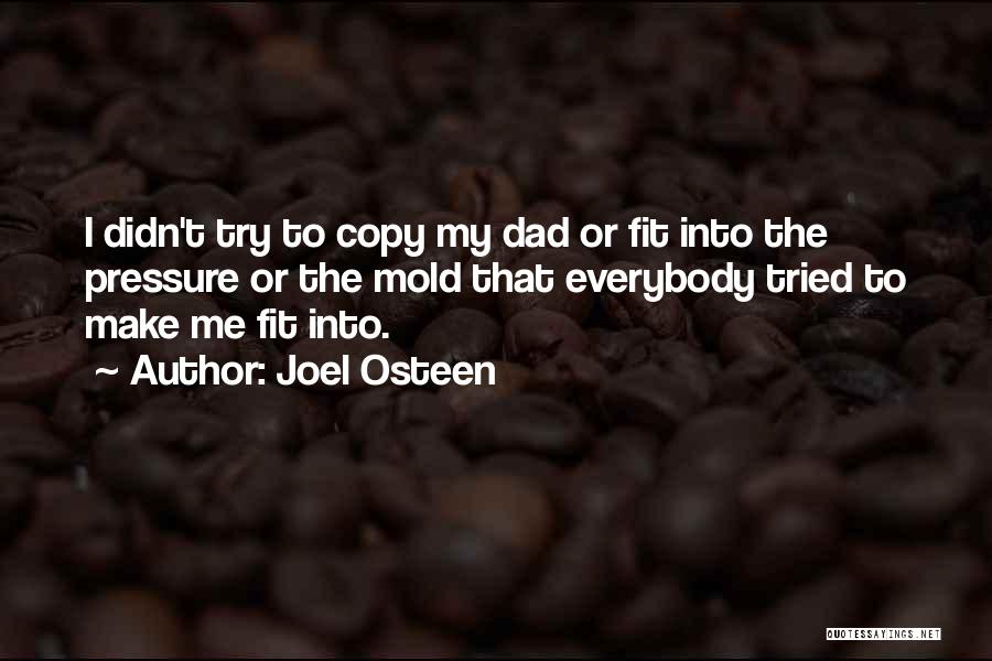 Joel O'keeffe Quotes By Joel Osteen