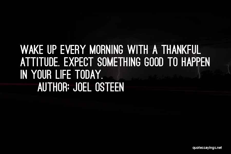 Joel Osteen Quotes 513002