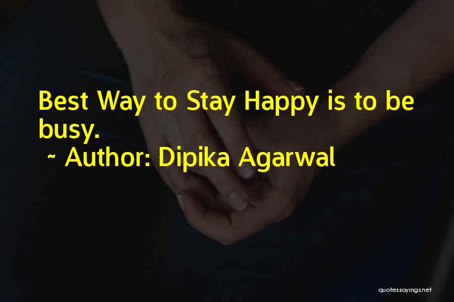 Joel Ostensibly Quotes By Dipika Agarwal