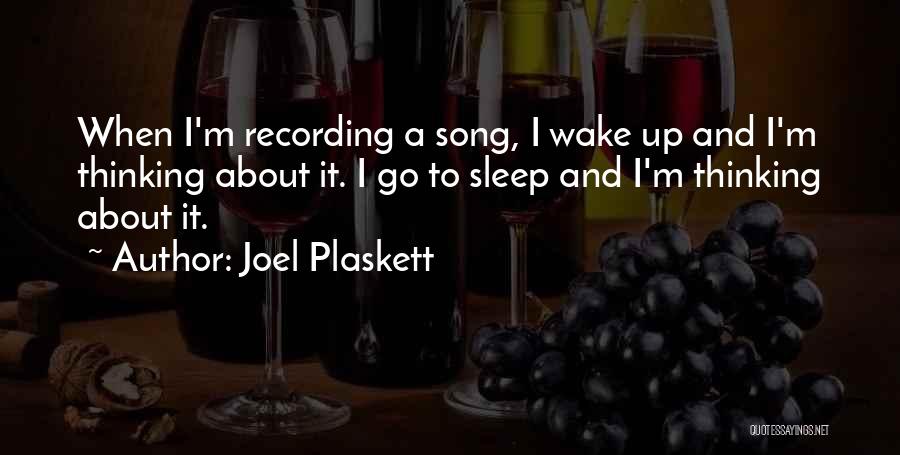 Joel Plaskett Quotes 1256884