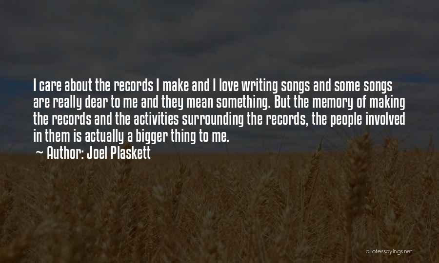 Joel Plaskett Quotes 2148496