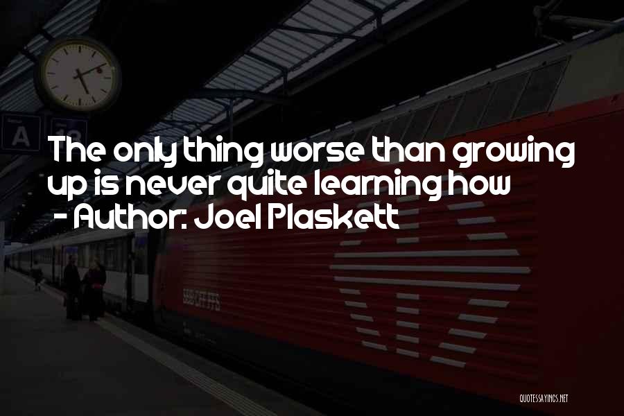 Joel Plaskett Quotes 328058