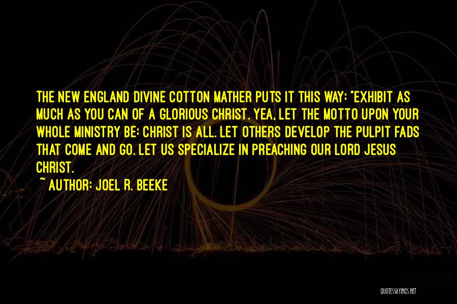 Joel R. Beeke Quotes 1555917