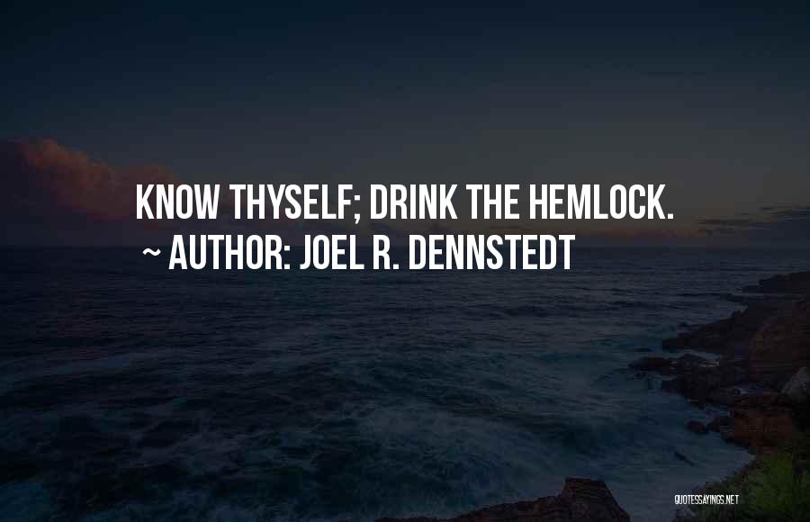 Joel R. Dennstedt Quotes 1958979