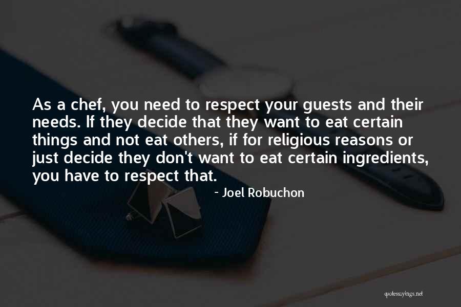 Joel Robuchon Quotes 103136