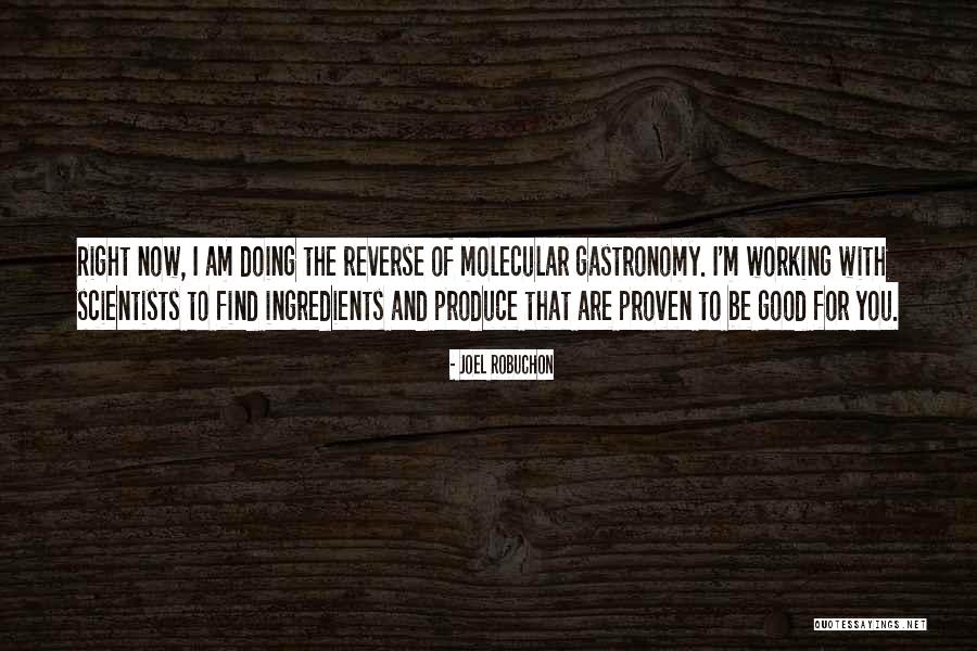 Joel Robuchon Quotes 1775744 Joel Robuchon Quotes 1775744