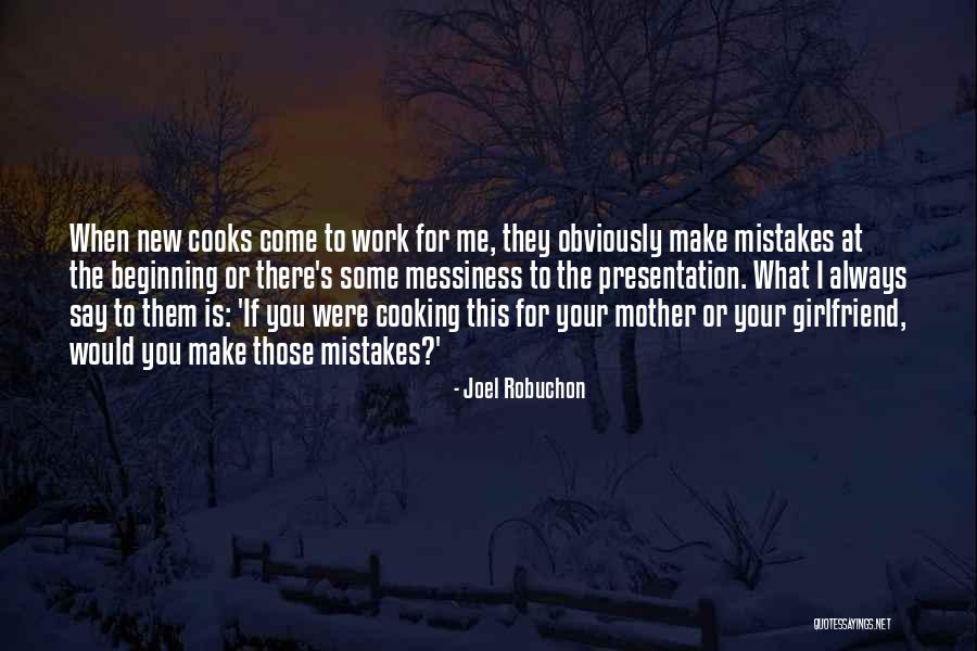 Joel Robuchon Quotes 2091308