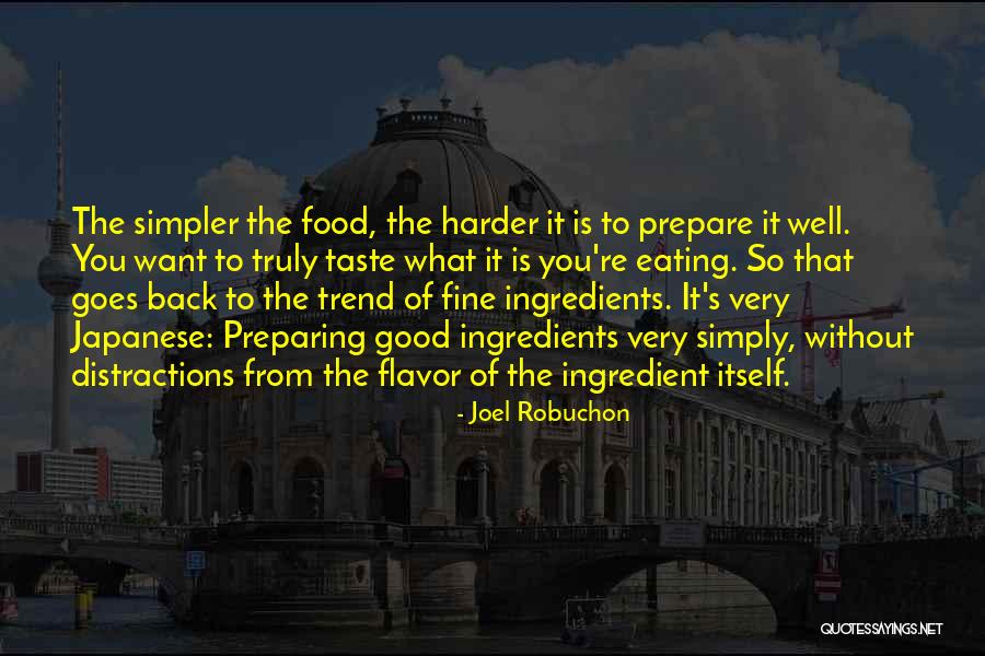 Joel Robuchon Quotes 366587