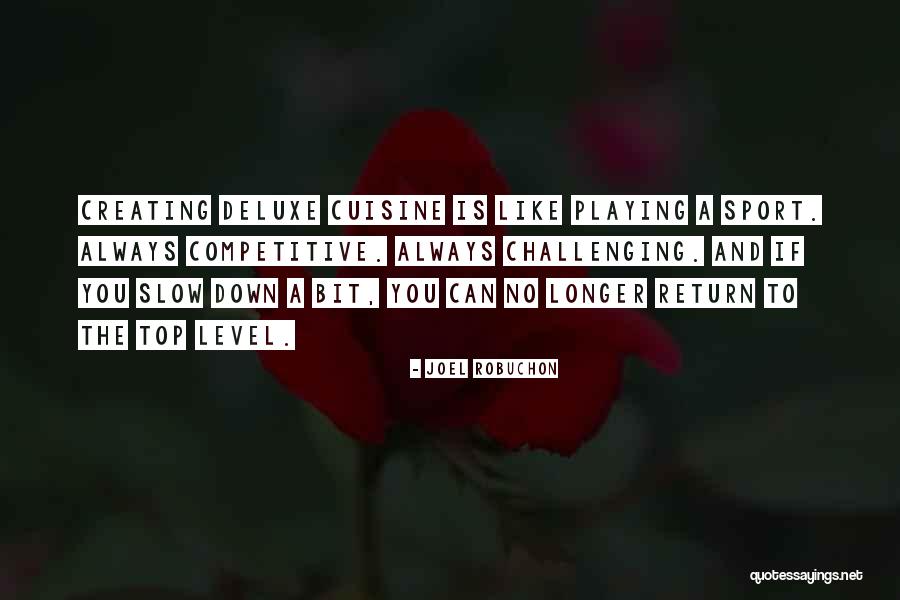 Joel Robuchon Quotes 456024 Joel Robuchon Quotes 456024