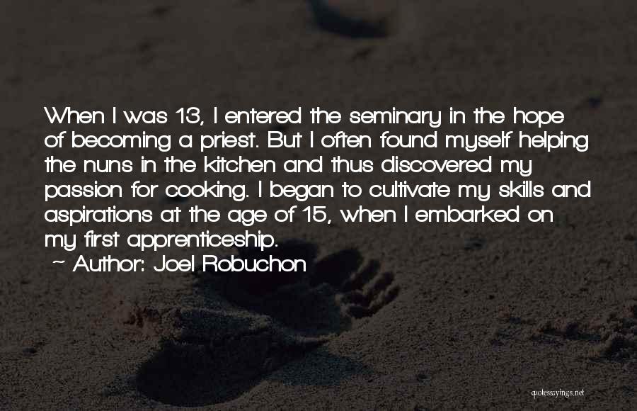 Joel Robuchon Quotes 830120