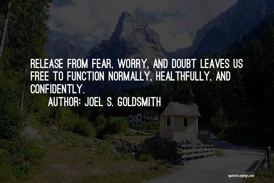 Joel S. Goldsmith Quotes 1250543