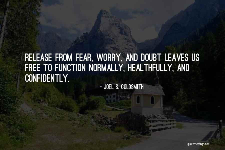 Joel S. Goldsmith Quotes 1250543