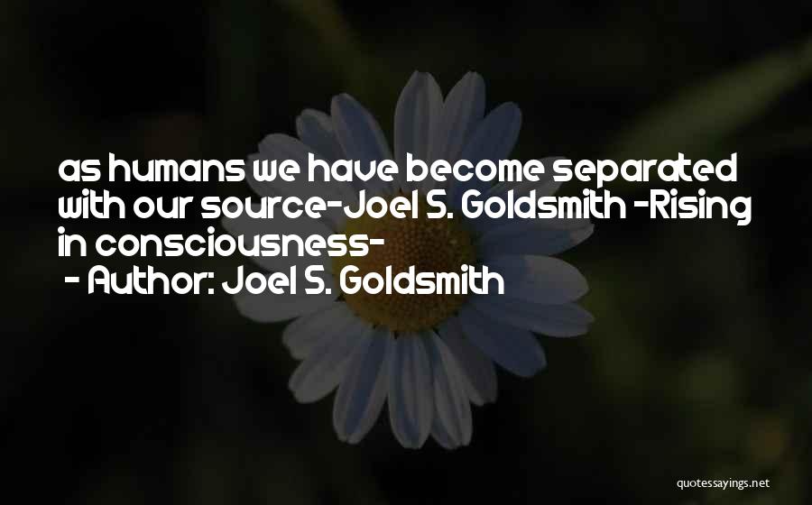 Joel S. Goldsmith Quotes 1902709