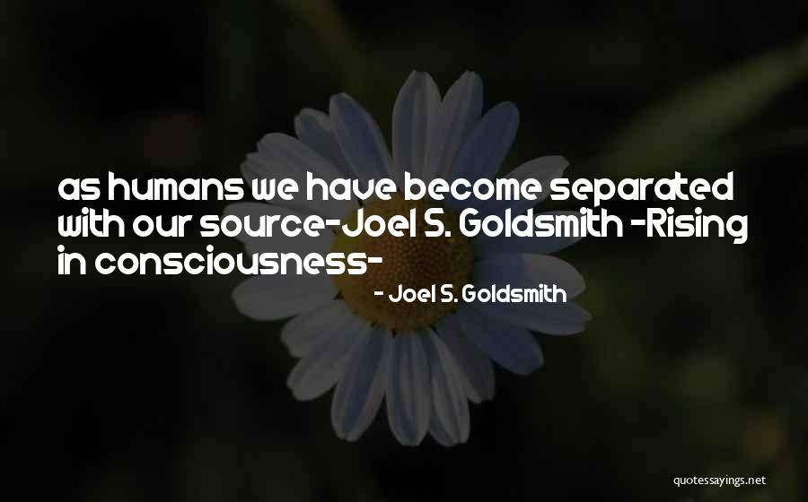 Joel S. Goldsmith Quotes 1902709 Joel S. Goldsmith Quotes 1902709
