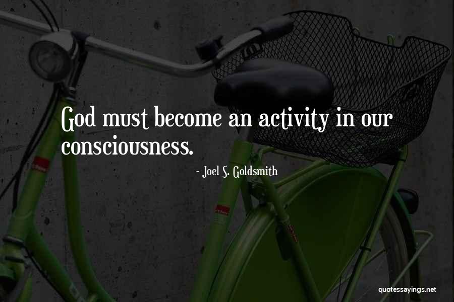 Joel S. Goldsmith Quotes 2039357 Joel S. Goldsmith Quotes 2039357