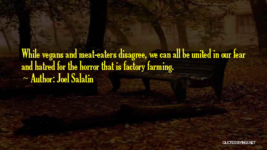 Joel Salatin Quotes 101738