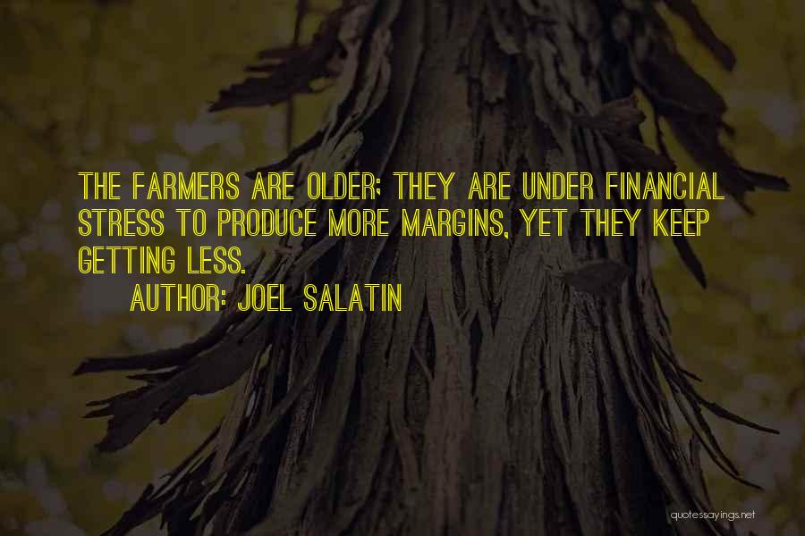 Joel Salatin Quotes 1098170