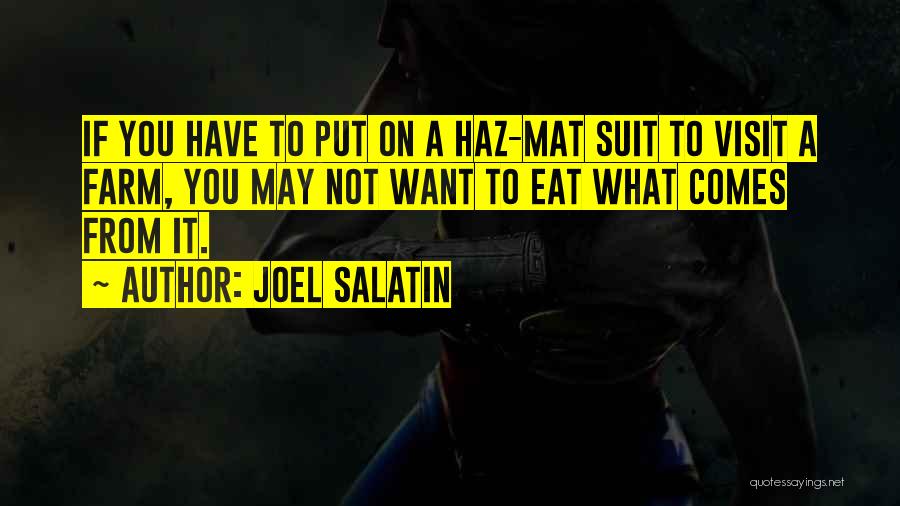 Joel Salatin Quotes 1119364