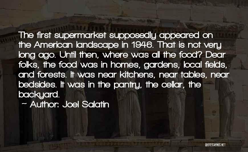 Joel Salatin Quotes 1251641