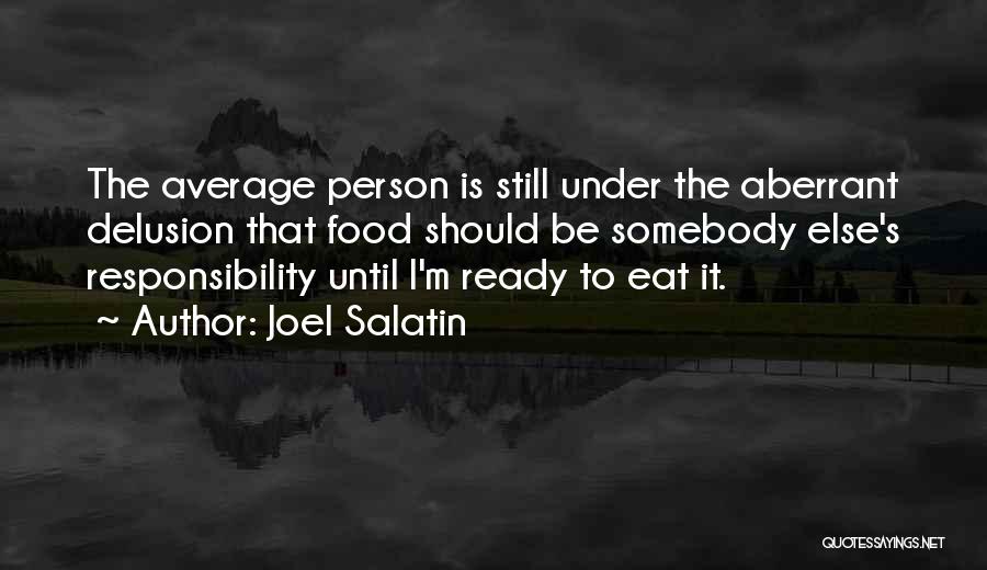 Joel Salatin Quotes 1474825