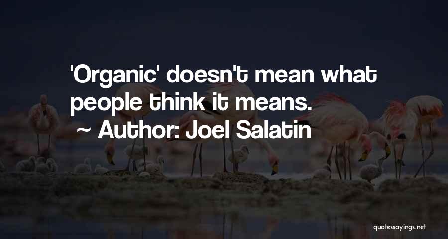 Joel Salatin Quotes 1585577