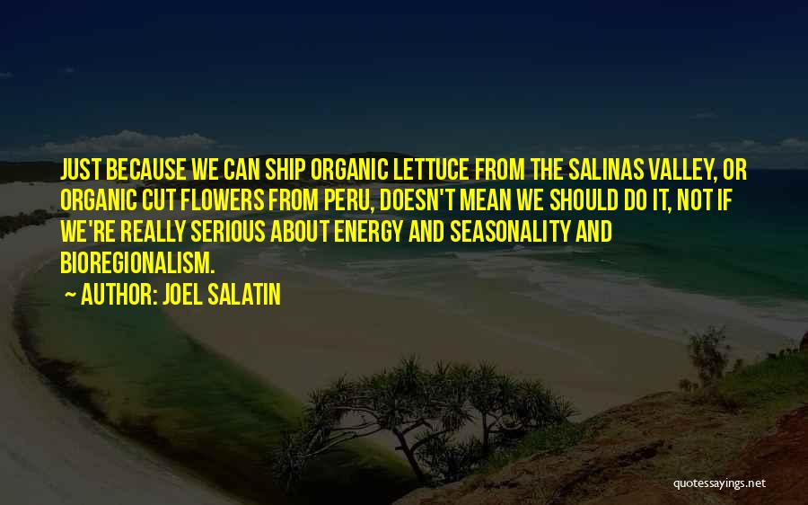 Joel Salatin Quotes 1740076