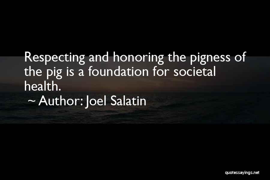 Joel Salatin Quotes 1865749