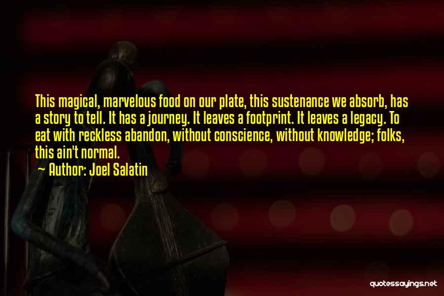 Joel Salatin Quotes 2246382