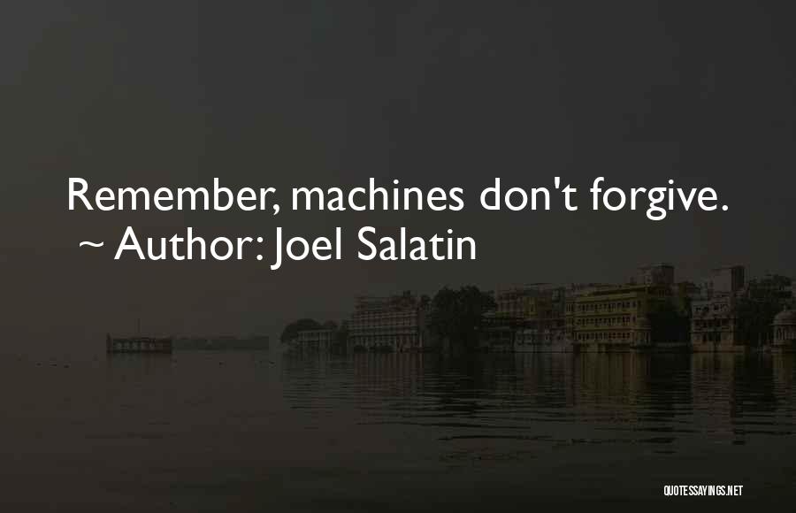 Joel Salatin Quotes 379863