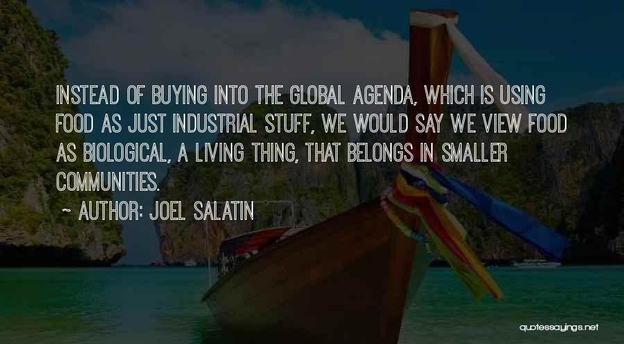 Joel Salatin Quotes 588175
