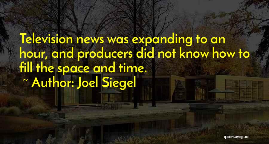 Joel Siegel Quotes 1080745