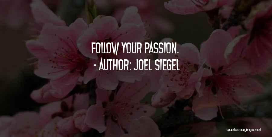 Joel Siegel Quotes 1652310