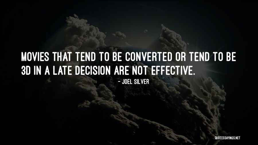 Joel Silver Quotes 1004531 Joel Silver Quotes 1004531