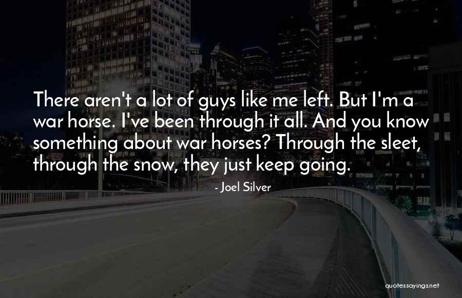 Joel Silver Quotes 170417