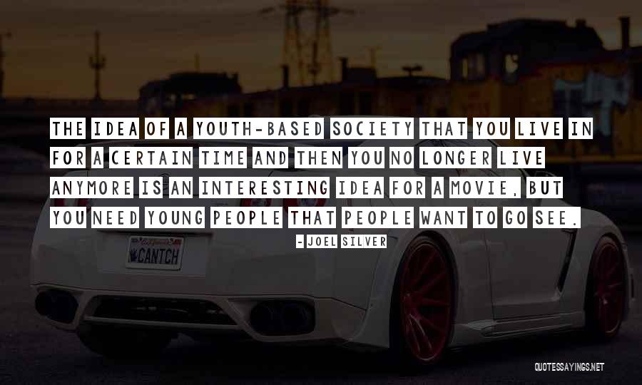 Joel Silver Quotes 2158769 Joel Silver Quotes 2158769