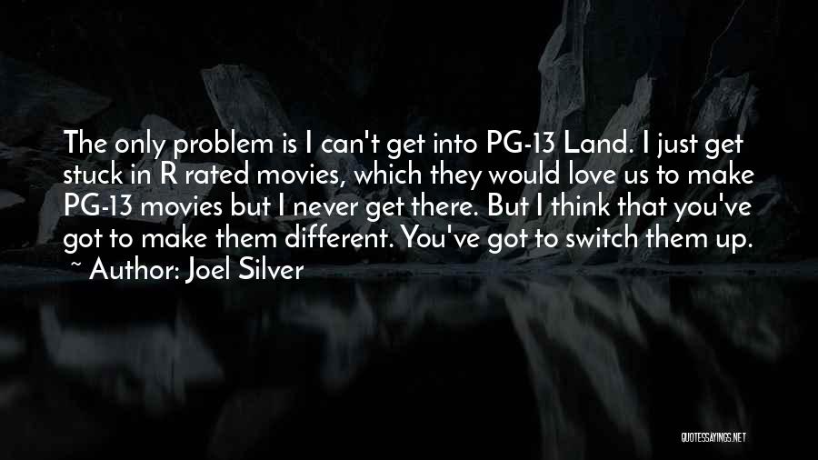 Joel Silver Quotes 2174765