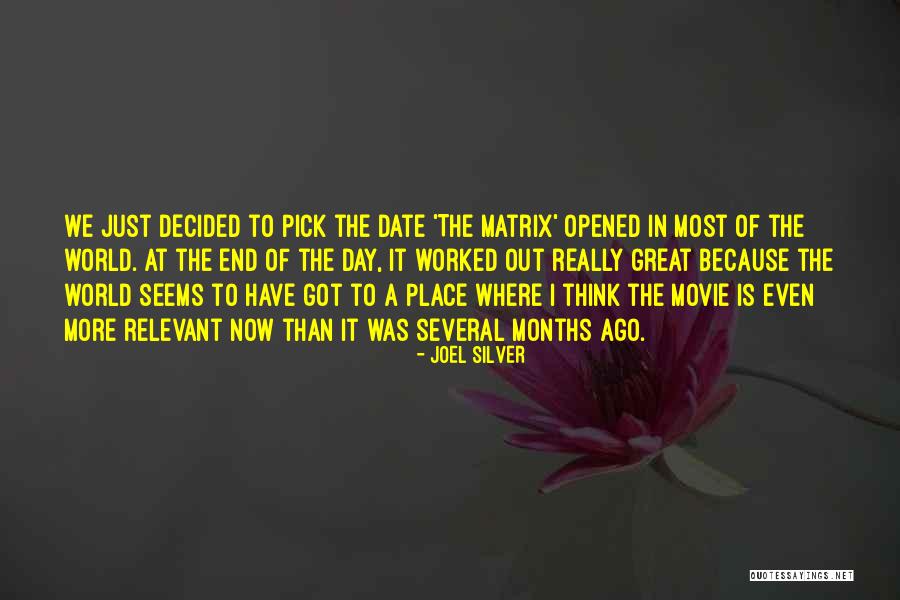 Joel Silver Quotes 864016