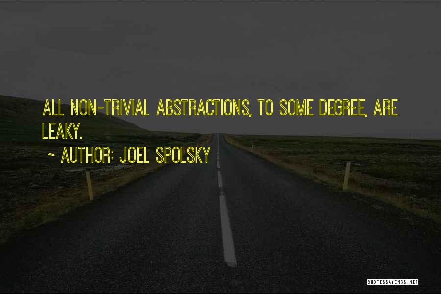 Joel Spolsky Quotes 1103309