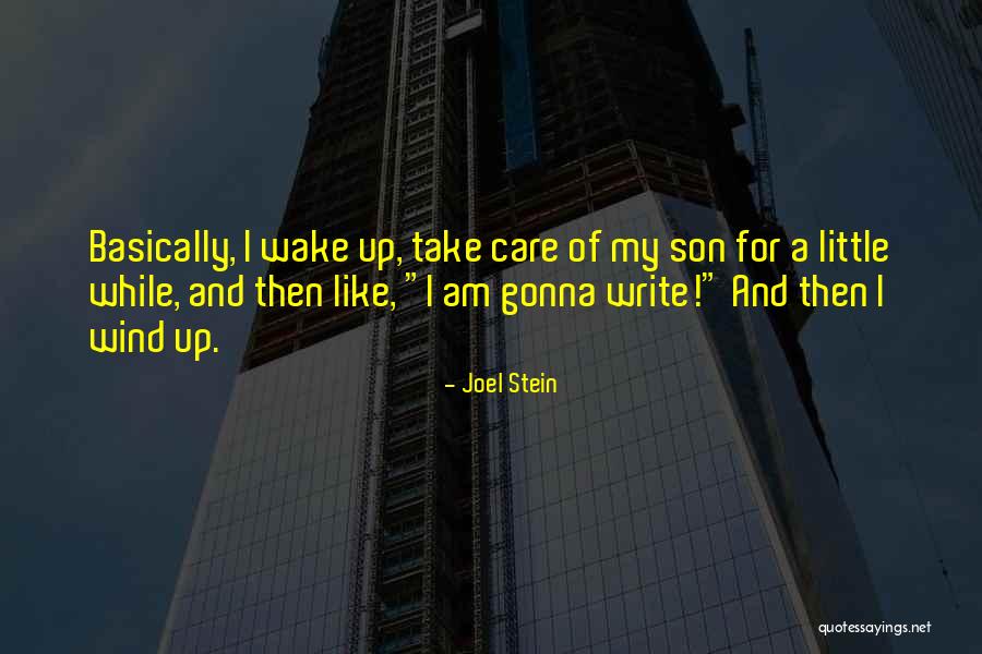 Joel Stein Quotes 1214361 Joel Stein Quotes 1214361