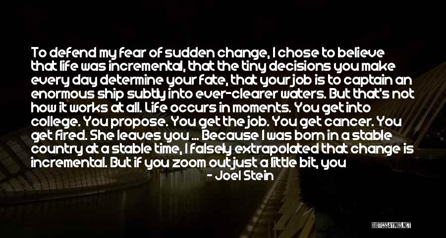 Joel Stein Quotes 1517176