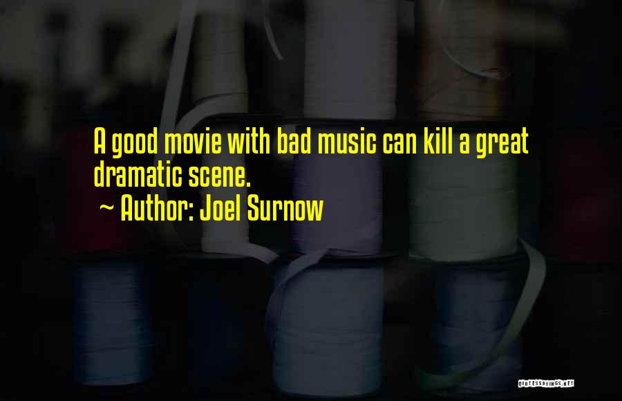 Joel Surnow Quotes 1390433