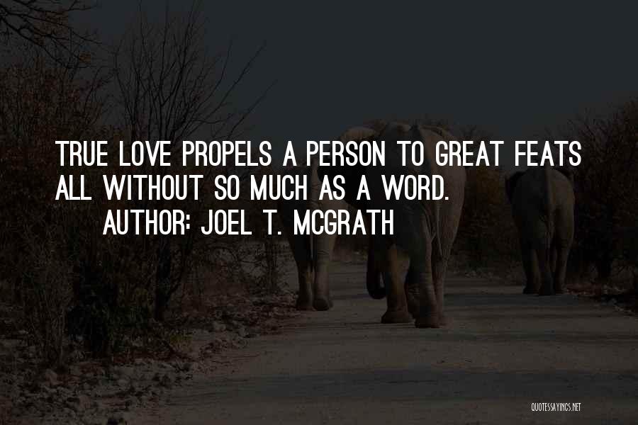 Joel T. McGrath Quotes 1267711