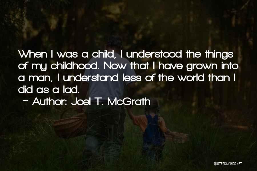 Joel T. McGrath Quotes 1366473