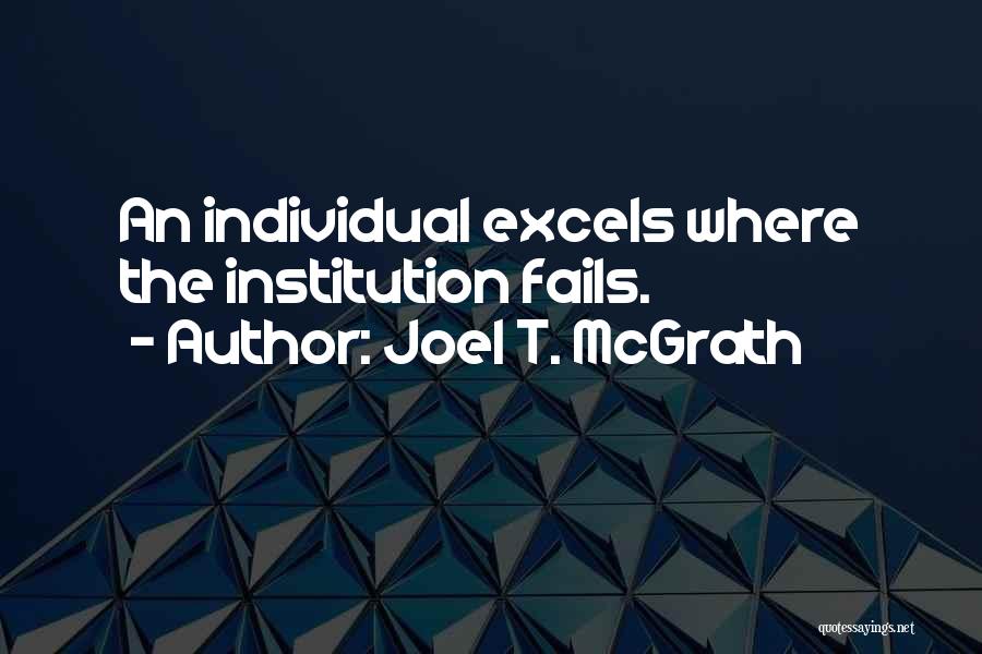 Joel T. McGrath Quotes 1941007