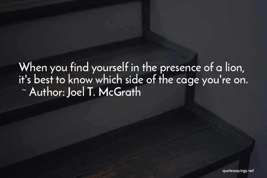 Joel T. McGrath Quotes 397115